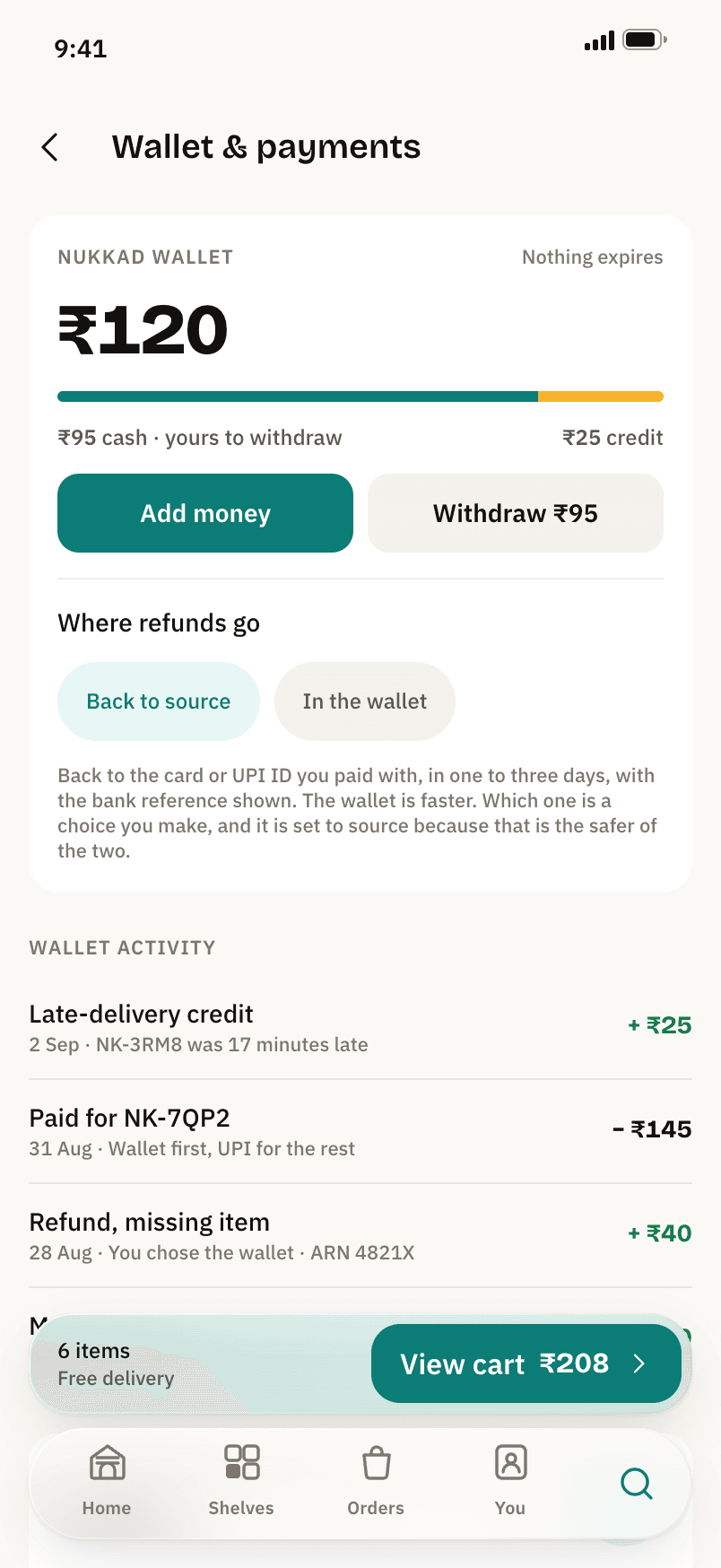 Wallet and payments: ₹120 balance split into ₹95 cash and ₹25 credit, a refund destination toggle, and a ledger of credits and refunds